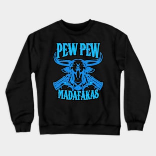 Forget the Dog, Beware of Owner Crewneck Sweatshirt